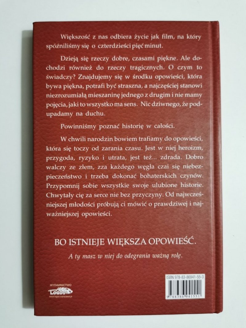OPOWIEŚĆ BOGA I ROLA, JAKĄ MASZ W NIEJ DO ODEGRANIA - John Eldredge 2007