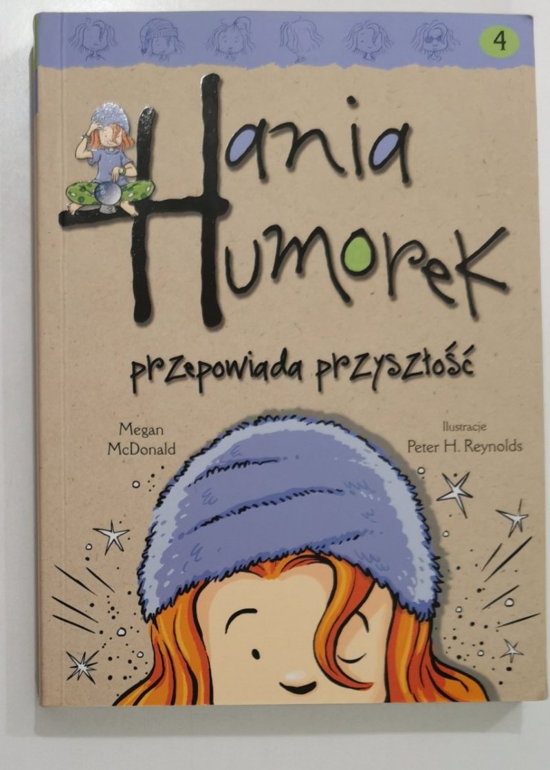 HANIA HUMOREK. PRZEPOWIADA PRZYSZŁOŚĆ - Megan McDonald