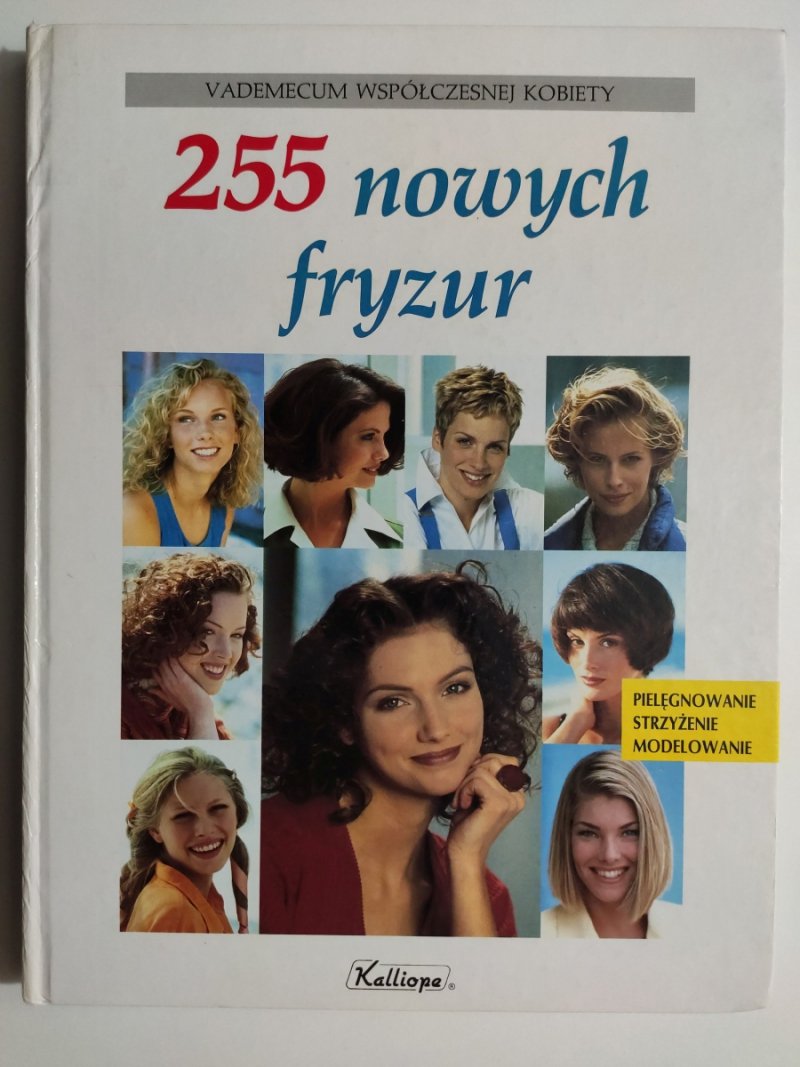 255 NOWYCH FRYZUR. VADEMECUM WSPÓŁCZESNEJ KOBIETY