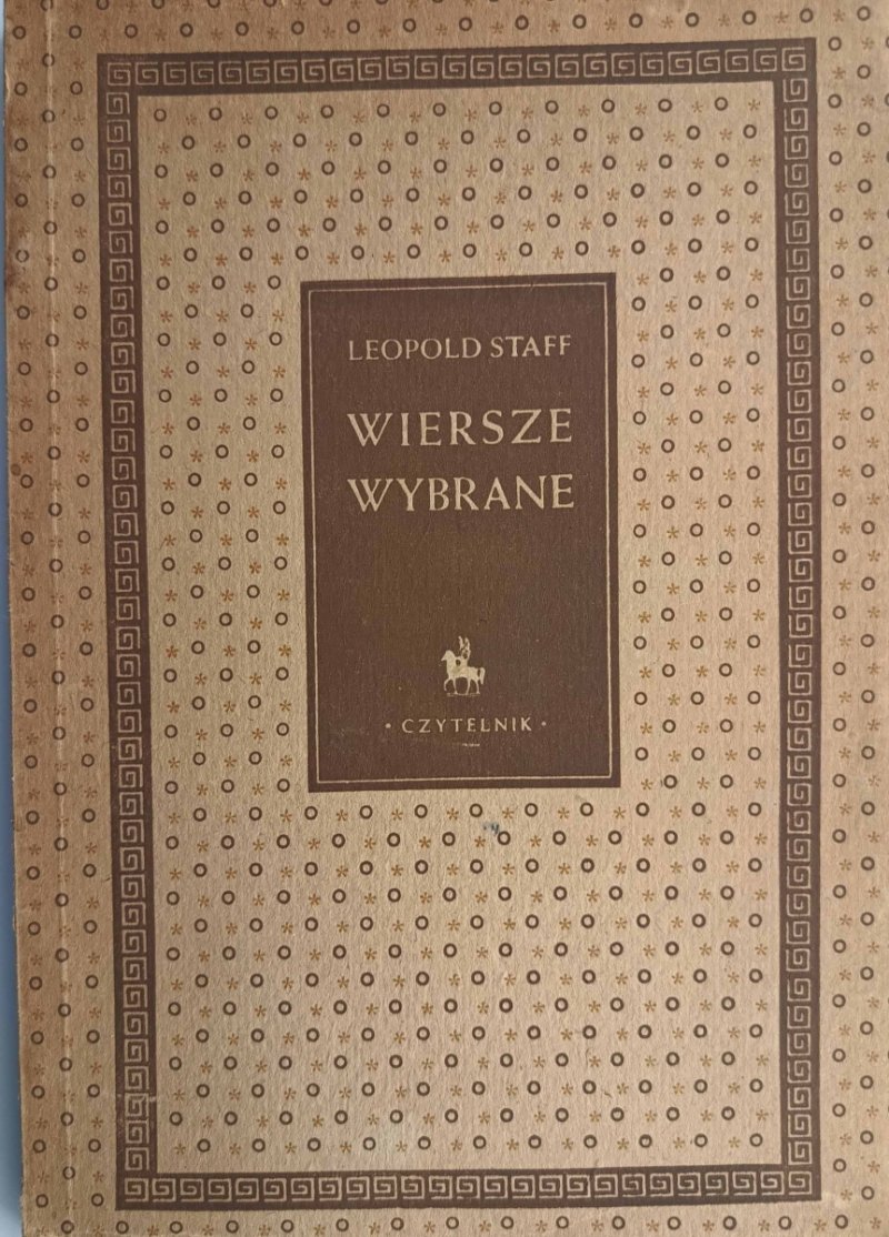 WIERSZE WYBRANE - Leopold Staff