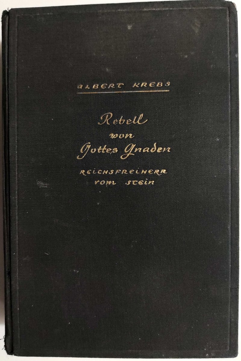 REBELL VON GOTTES GNADEN 1938 - Albert Krebs
