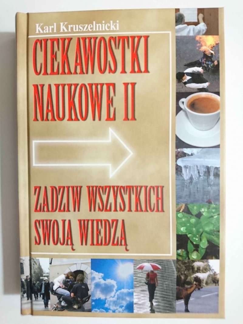 CIEKAWOSTKI NAUKOWE II - Karl Kruszelnicki