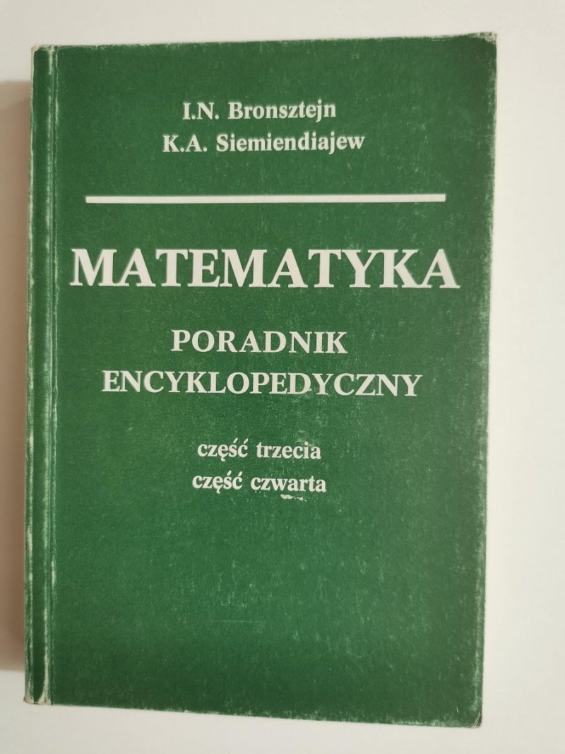 MATEMATYKA. PORADNIK ENCYKLOPEDYCZNY CZĘŚĆ III i IV 