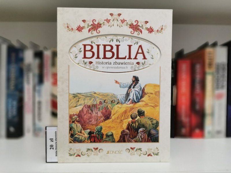 BIBLIA. HISTORIA ZBAWIENIA W OPOWIADANIACH 