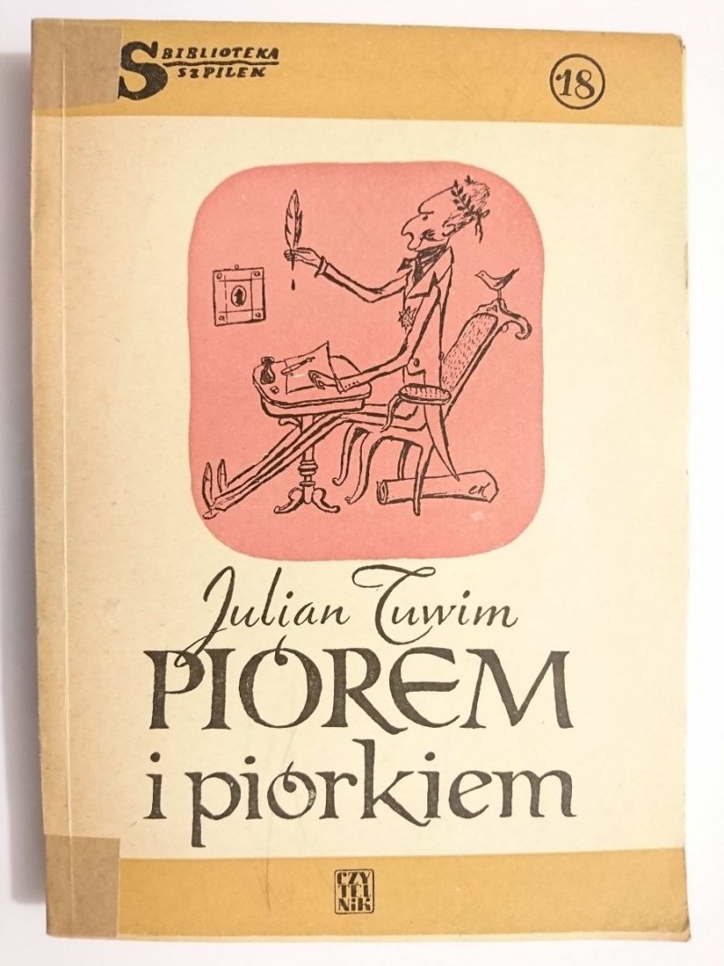PIÓREM I PIÓRKIEM - Julian Tuwim 1951