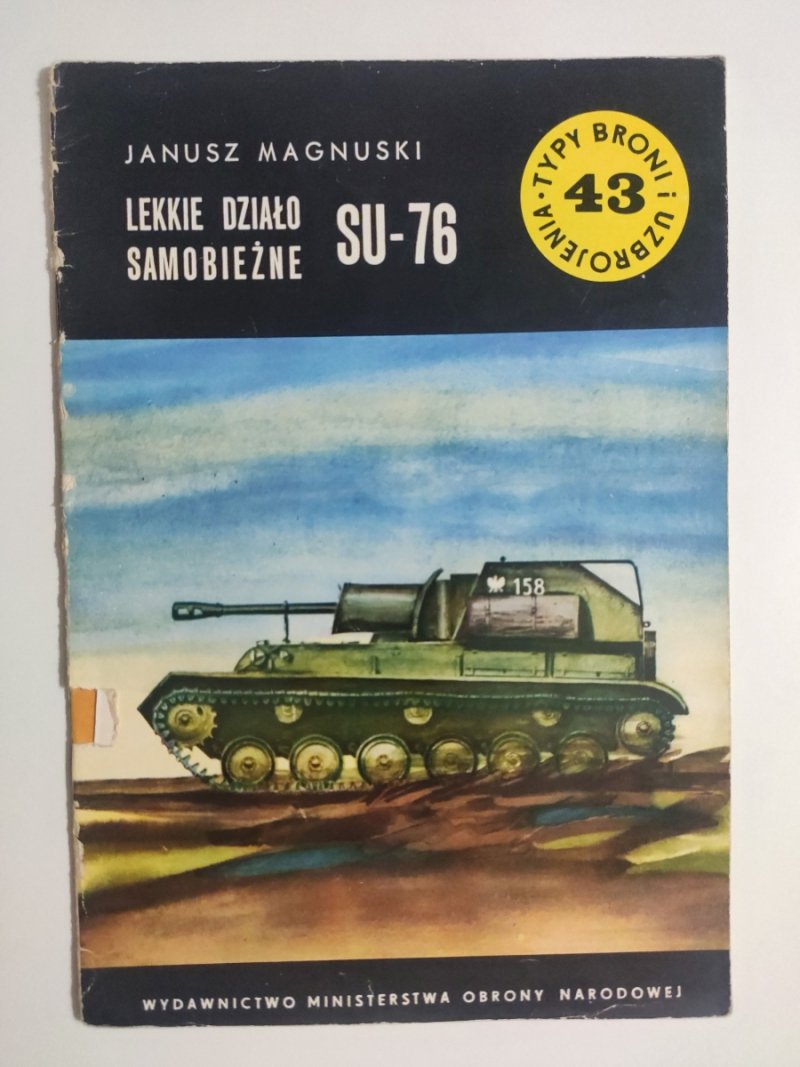 LEKKIE DZIAŁO SAMOBIEŻNE SU-76 - Janusz Magnuski
