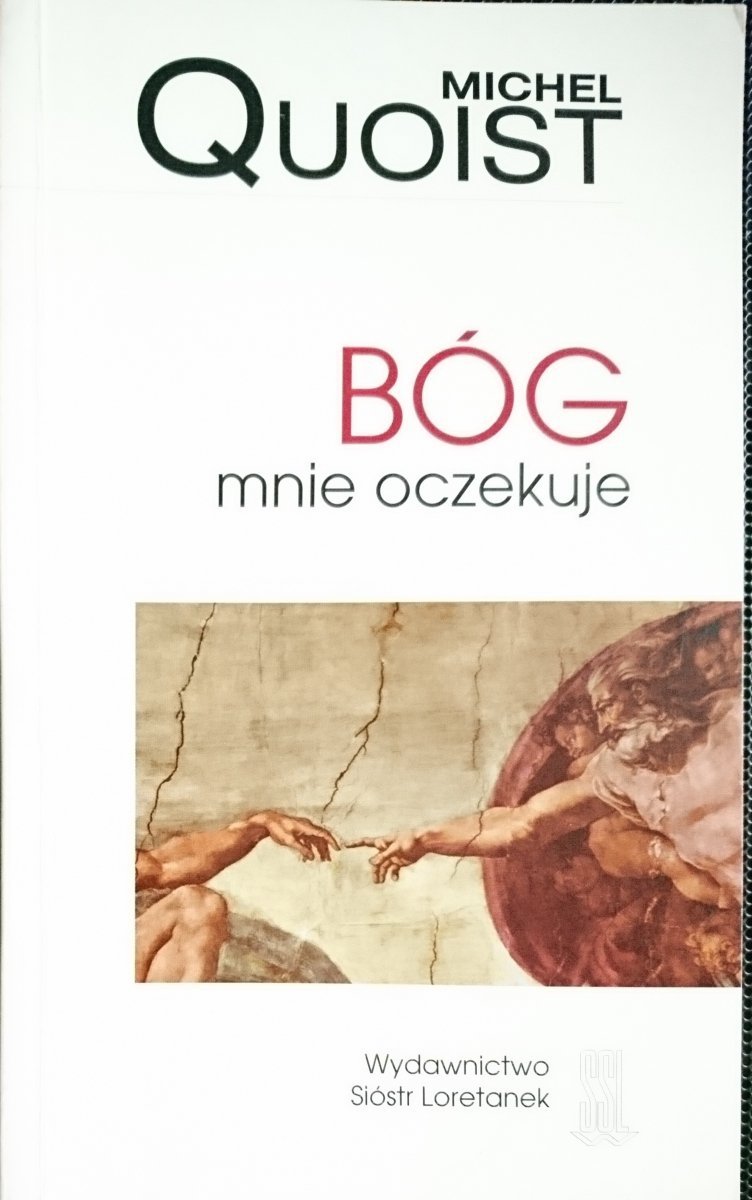 BÓG MNIE OCZEKUJE - Michel Quoist 2003