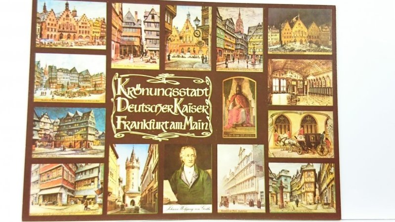 KRONUNGSSTADT DEUTSCHER KAISER. FRANKFURT AM MAIN