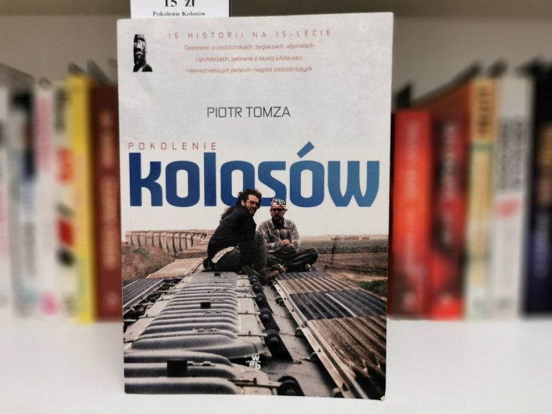 POKOLENIE KOLOSÓW - Piotr Tomza