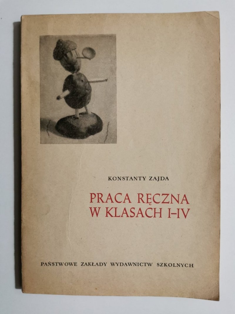 PRACA RĘCZNA W KLASACH I-IV - Konstanty Zajda 