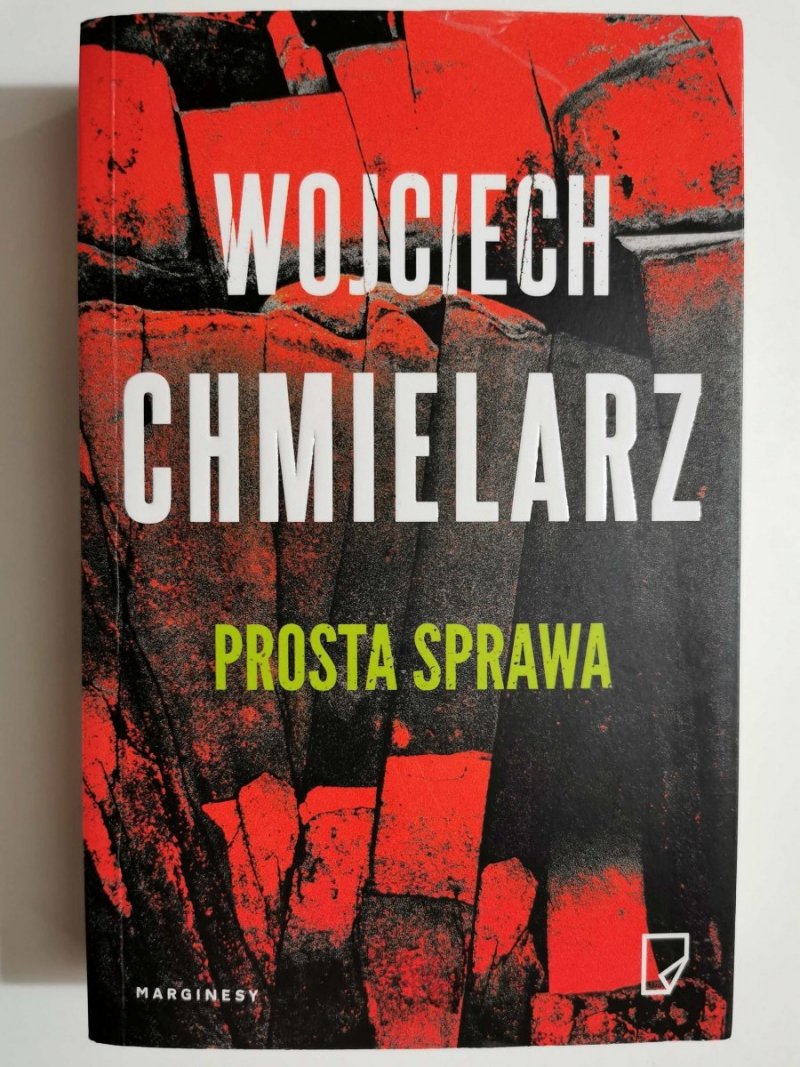 PROSTA SPRAWA - Wojciech Chmielarz 