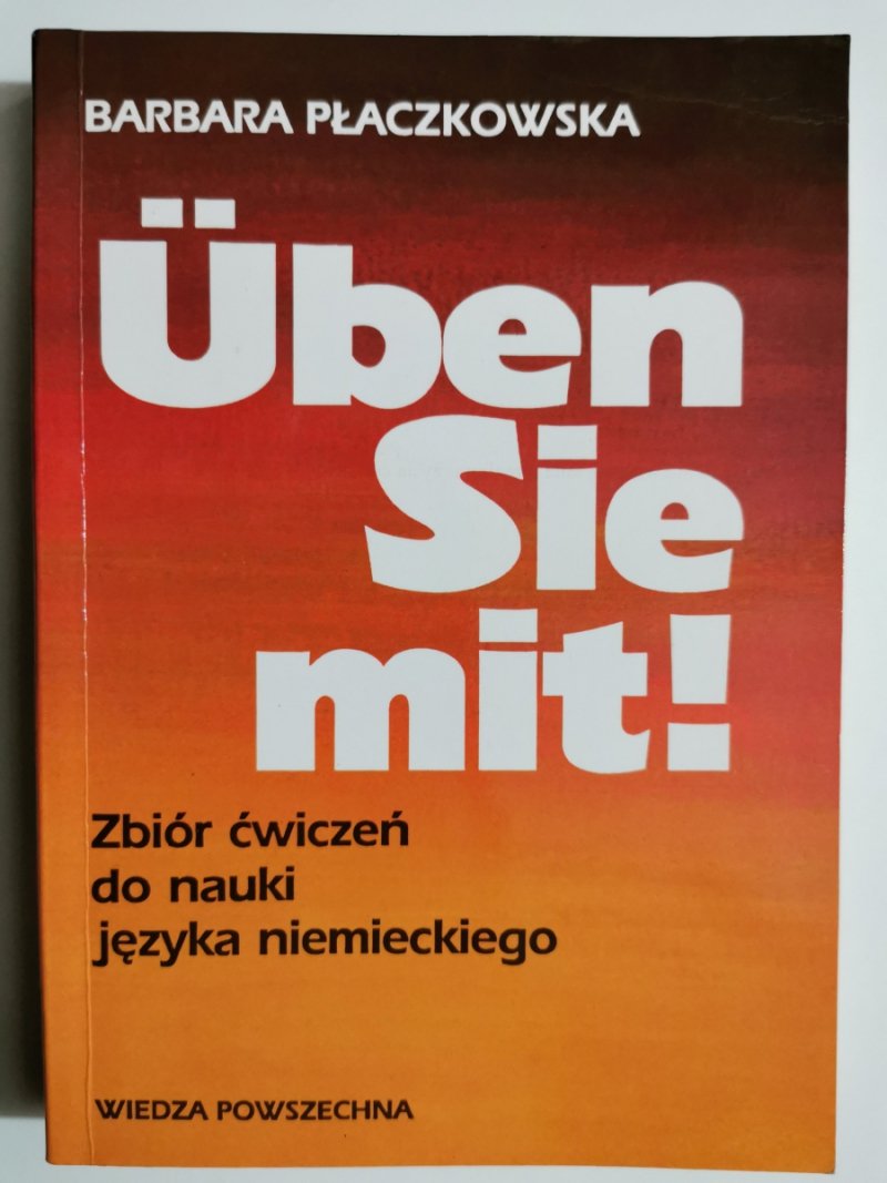 UBEN SIE MIT! - Barbara Płaczkowska