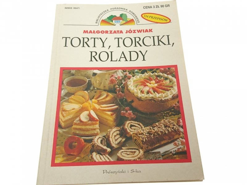 TORTY, TORCIKI, ROLADY - Małgorzata Jóźwiak 1999