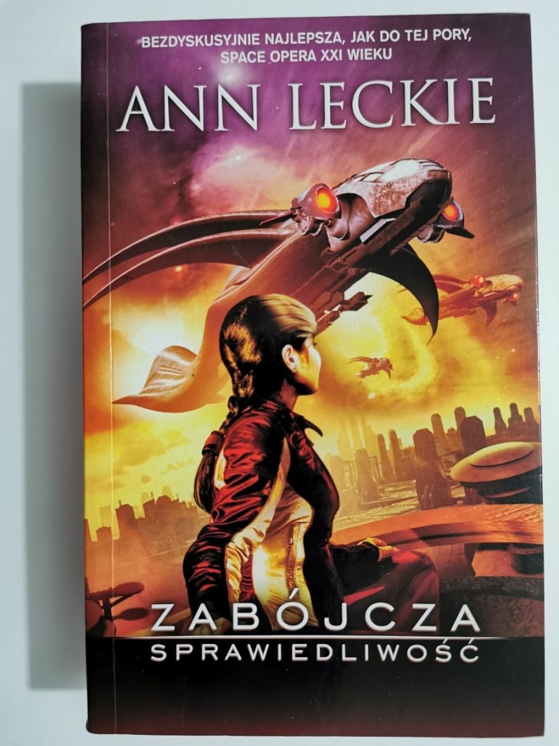 ZABÓJCZA SPRAWIEDLIWOŚĆ - Anna Leckie 2015