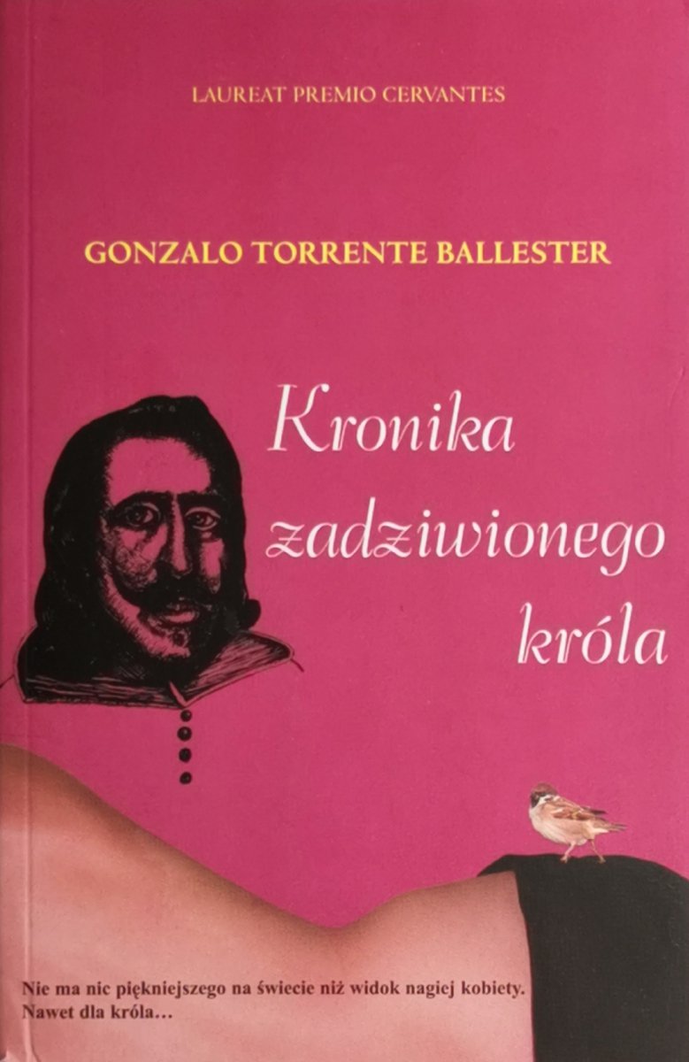 KRONIKA ZADZIWIONEGO KRÓLA - Gonzalo Torrente Ballester