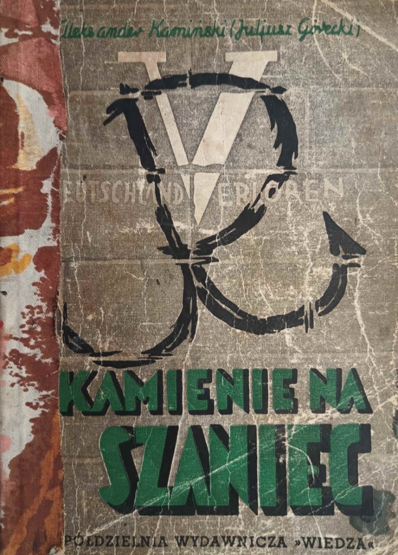 KAMIENIE NA SZANIEC – 1946 R. - Aleksander Kamiński