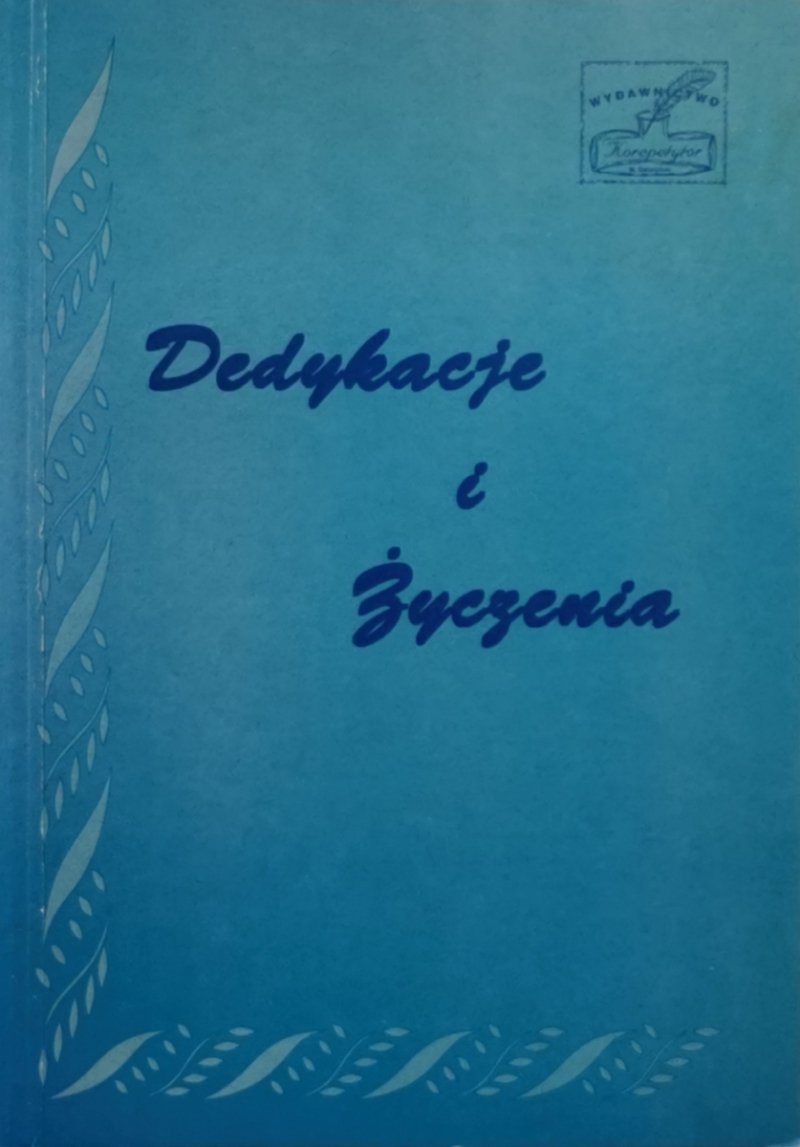 DEDYKACJE I ŻYCZENIA - Elżbieta Gałczyńska