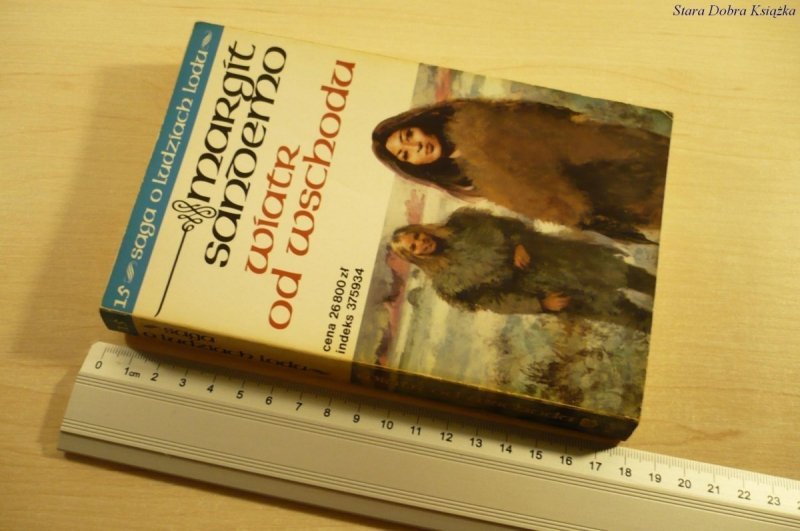 SAGA O LUDZIACH LODU TOM 15: WIATR OD WSCHODU 1993