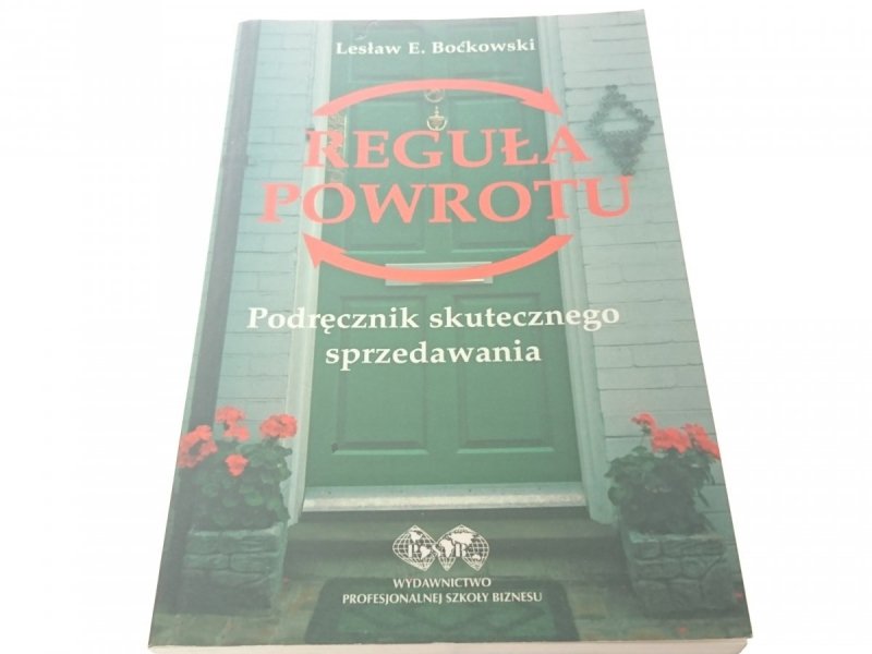 REGUŁA POWROTU - Lesław E. Boćkowski 1997