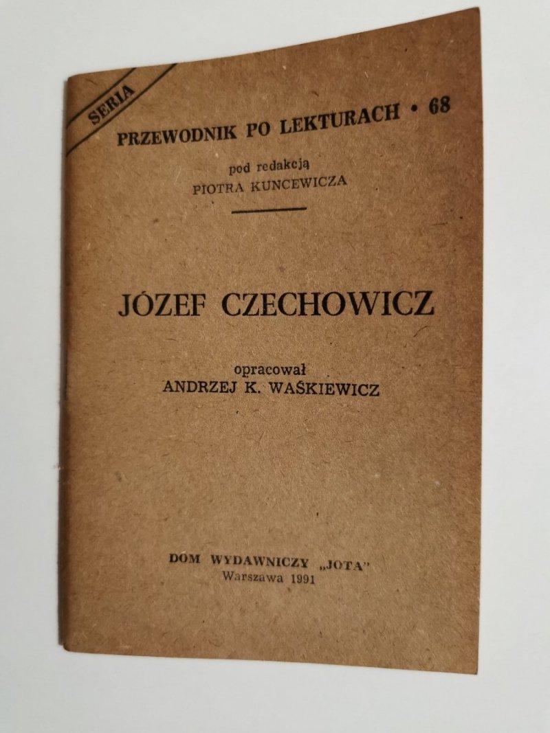PRZEWODNIK PO LEKTURACH NR 68 JÓZEF CZECHOWICZ 1991