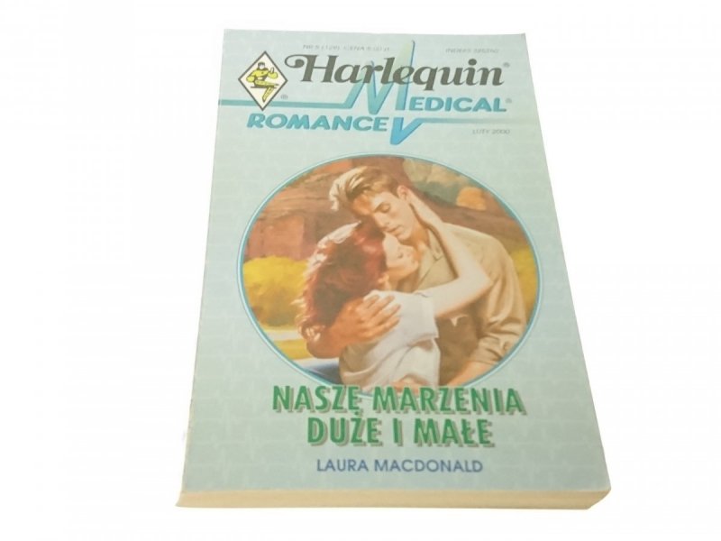 NASZE MARZENIA DUŻE I MAŁE - Laura Macdonald 2000