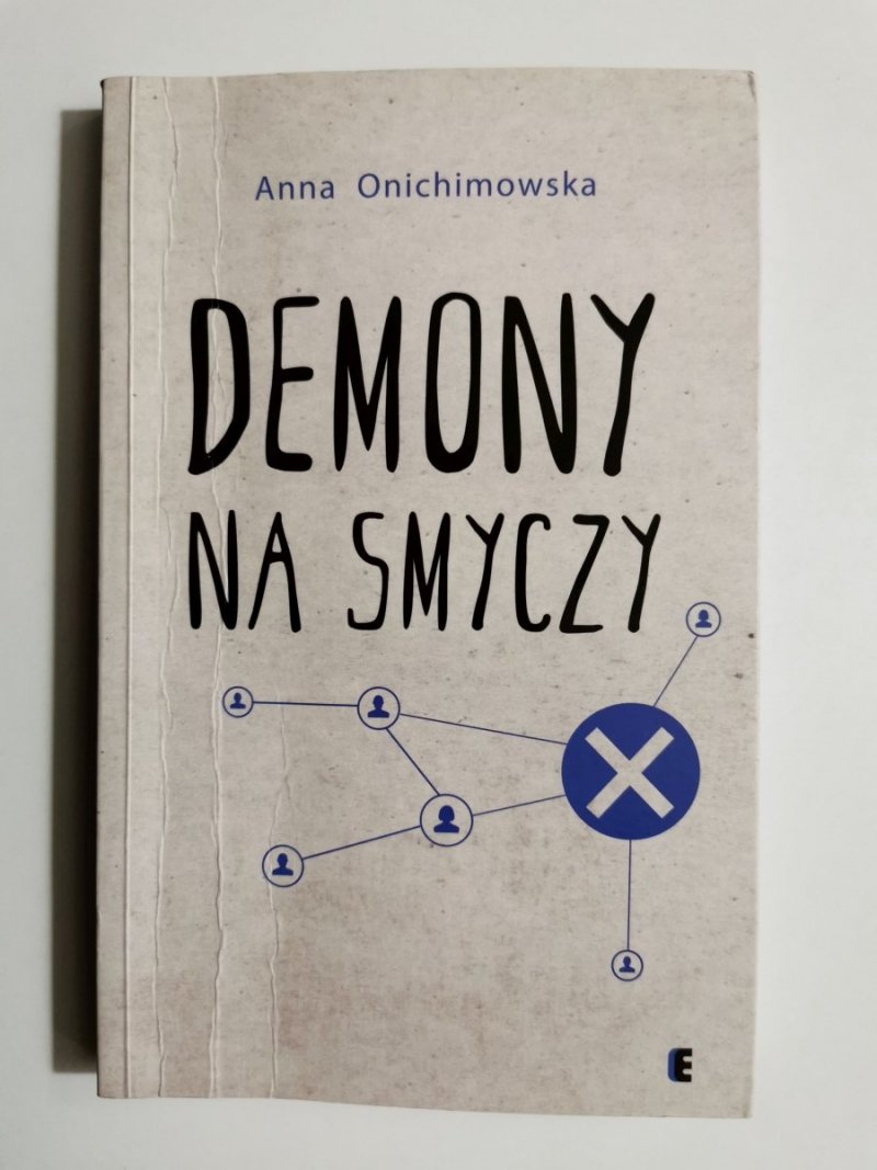 DEMONY NA SMYCZY - Anna Onichimowska 