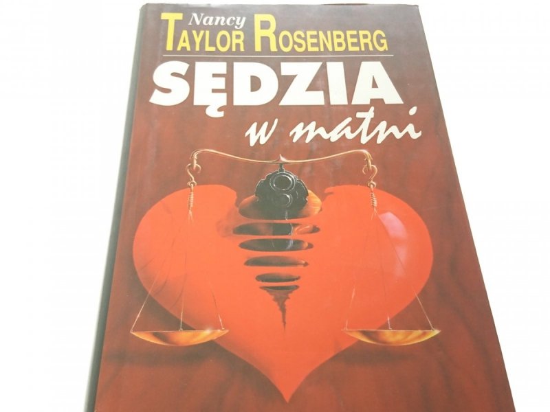 SĘDZIA W MATNI - Nancy Taylor Rosenberg (1995)
