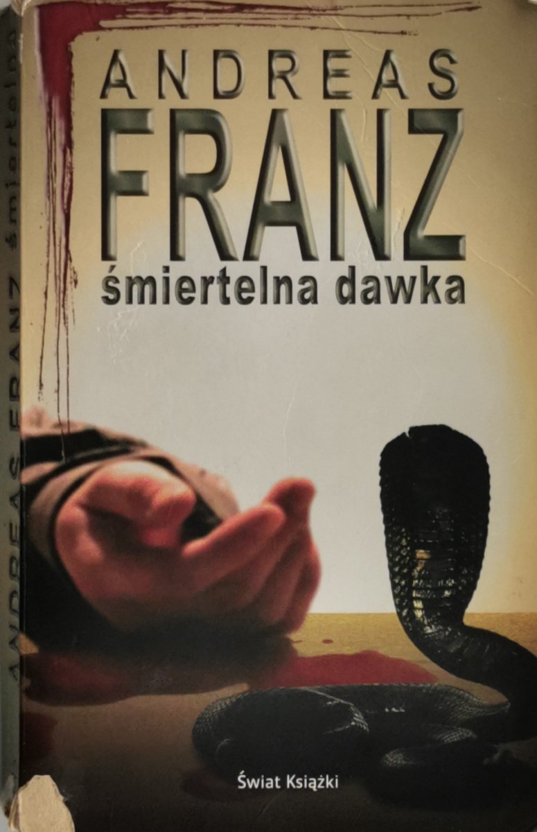 ŚMIERTELNA DAWKA - Andreas Franz