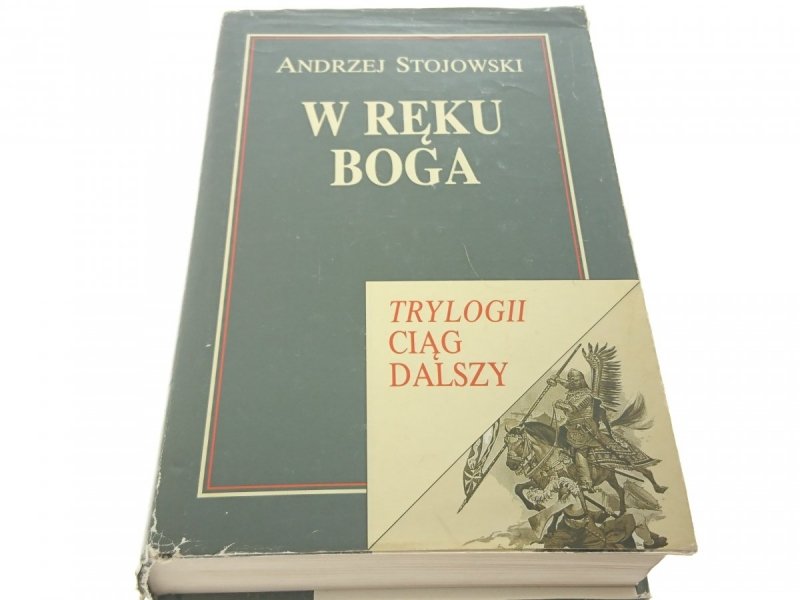 W RĘKU BOGA - Andrzej Stojowski 1997