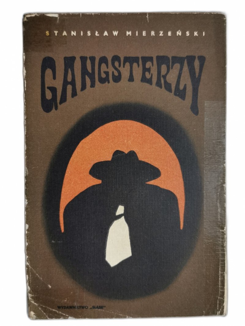 GANGSTERZY - Stanisław Mierzeński