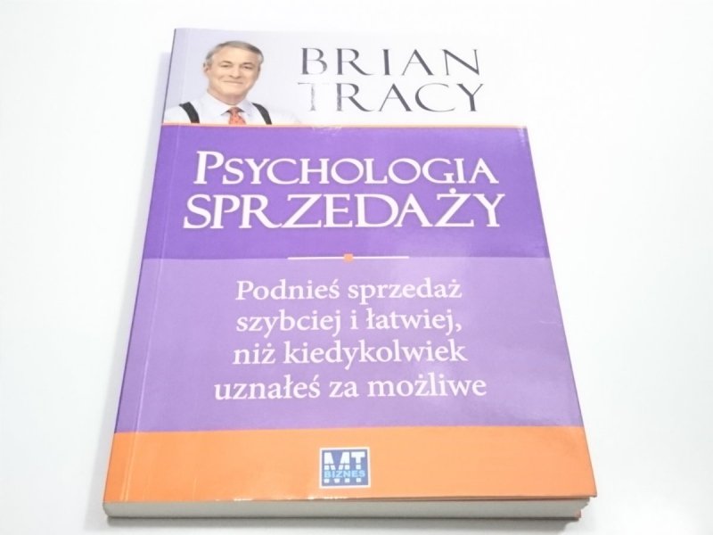 PSYCHOLOGIA SPRZEDAŻY - Brian Tracy 2010