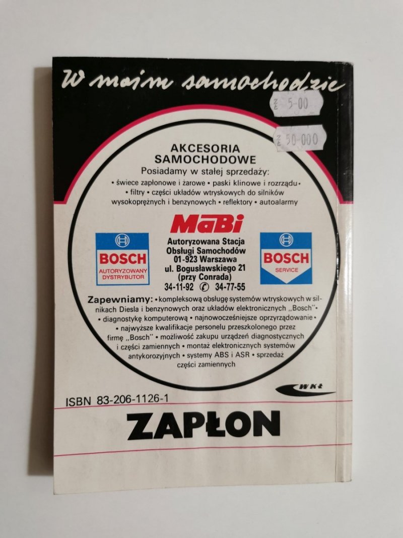 W MOIM SAMOCHODZIE. ZAPŁON - Ryszard Demidowicz 1994