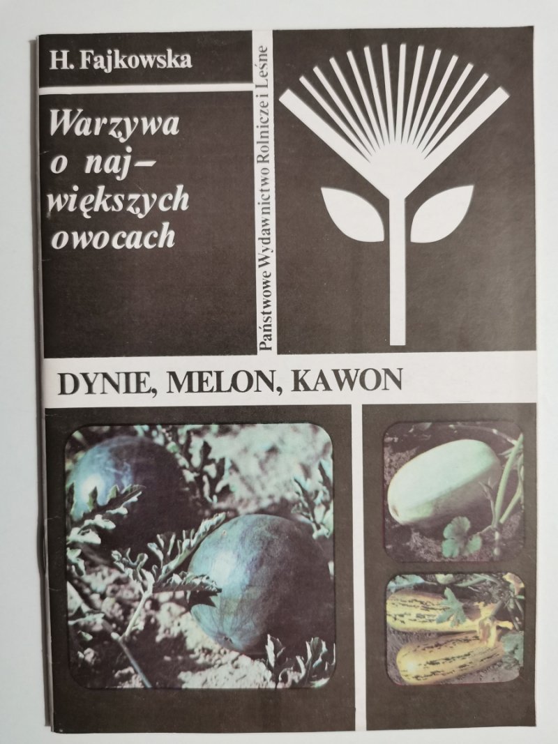DYNIE, MELON, KAWON - H. Fajkowska