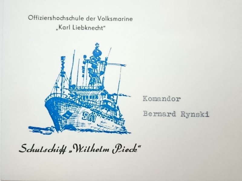 SCHULSCHIFF WILHELM PIECK. KOMANDOR BERNARD RYNSKI. OTWIERANA KARTKA