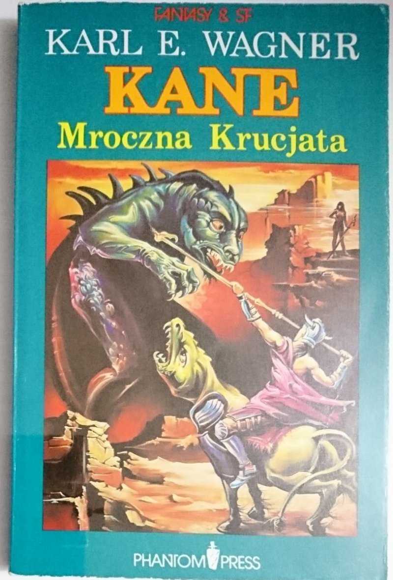 KANE MROCZNA KRUCJATA - Karl E. Wagner 1991