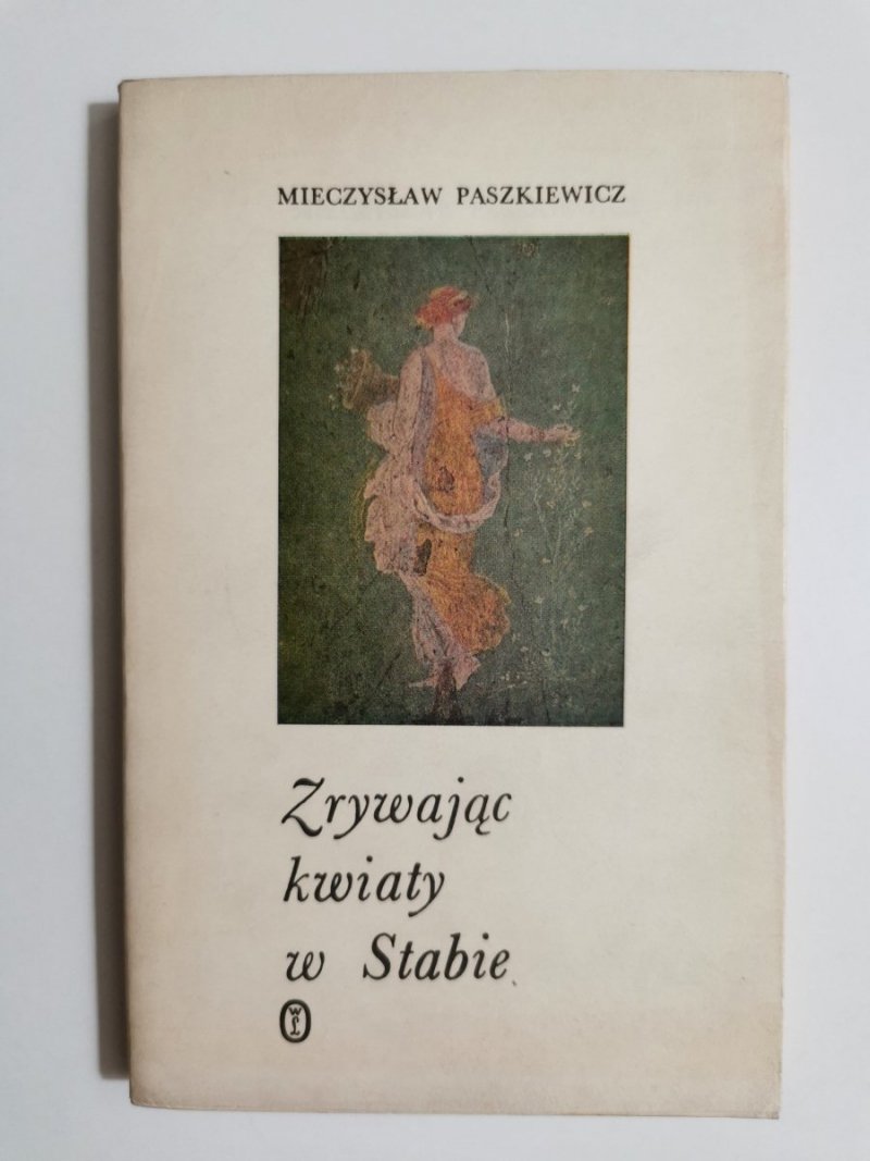 ZRYWAJĄC KWIATY W STABIE - Mieczysław Paszkiewicz 1977