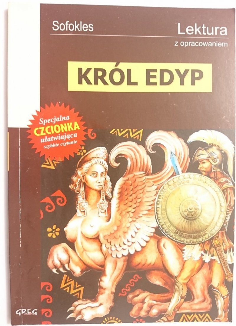 KRÓL EDYP – SOFOKLES. LEKTURA Z OPRACOWANIEM - W. Rzehak 2011