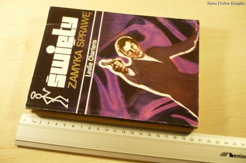 ŚWIĘTY ZAMYKA SPRAWĘ - Leslie Charteris (1991)