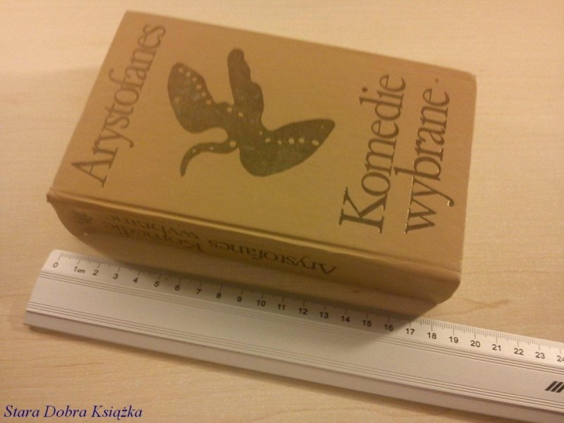 KOMEDIE WYBRANE - Arystofanes (Wydanie I 1977)