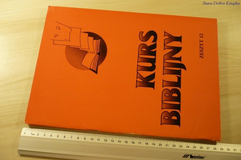 KURS BIBLIJNY ZESZYT 12 - Ks. Z. Marek SJ (1995)