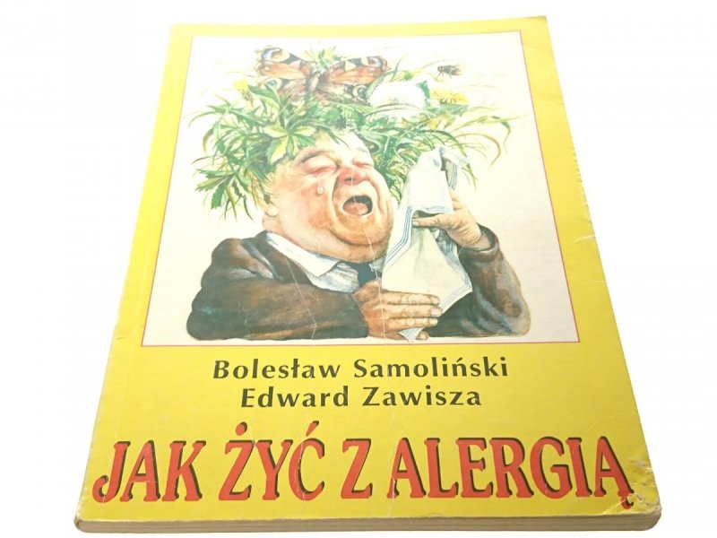 JAK ŻYĆ Z ALERGIĄ - Bolesław Samoliński (1993)