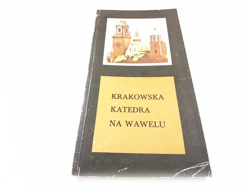 KRAKOWSKA KATEDRA NA WAWELU - Michał Rożek 1986