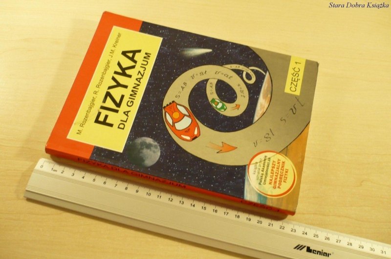 FIZYKA DLA GIMNAZJUM. CZĘŚĆ 1 (2004)