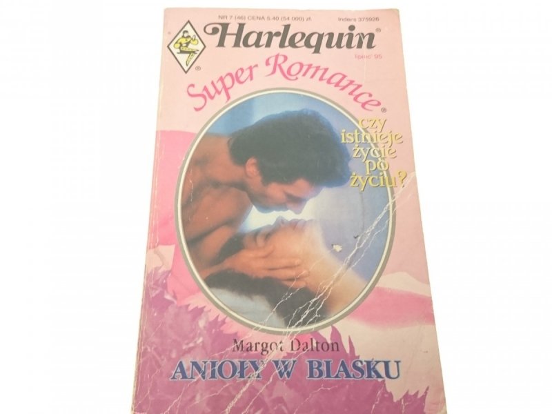 ANIOŁY W BLASKU - Margot Dalton 1995