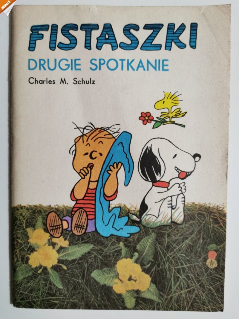 FISTASZKI DRUGIE SPOTKANIE - Charles M. Schulz