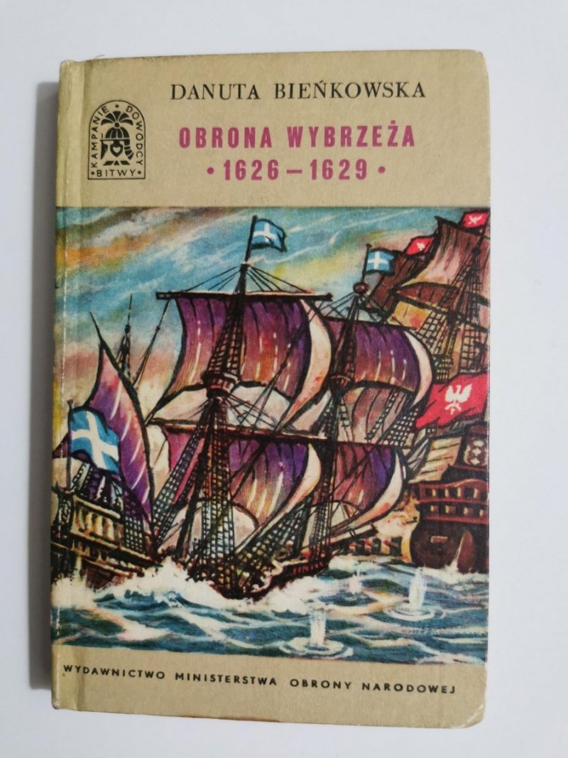 BKD OBRONA WYBRZEŻA 1626-1629 - Danuta Bieńkowska 1968