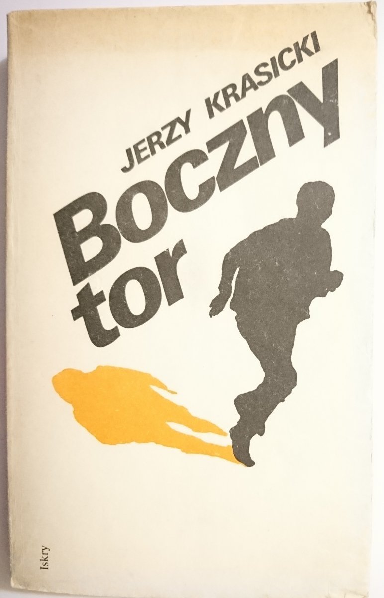 BOCZNY TOR - Jerzy Krasicki 1985