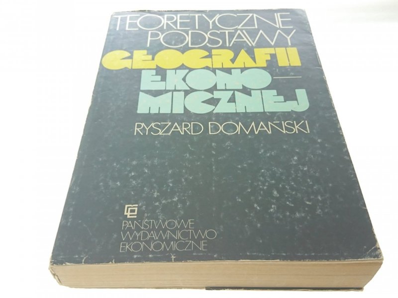 TEORETYCZNE PODSTAWY GEOGRAFII EKONIMICZNEJ 1983