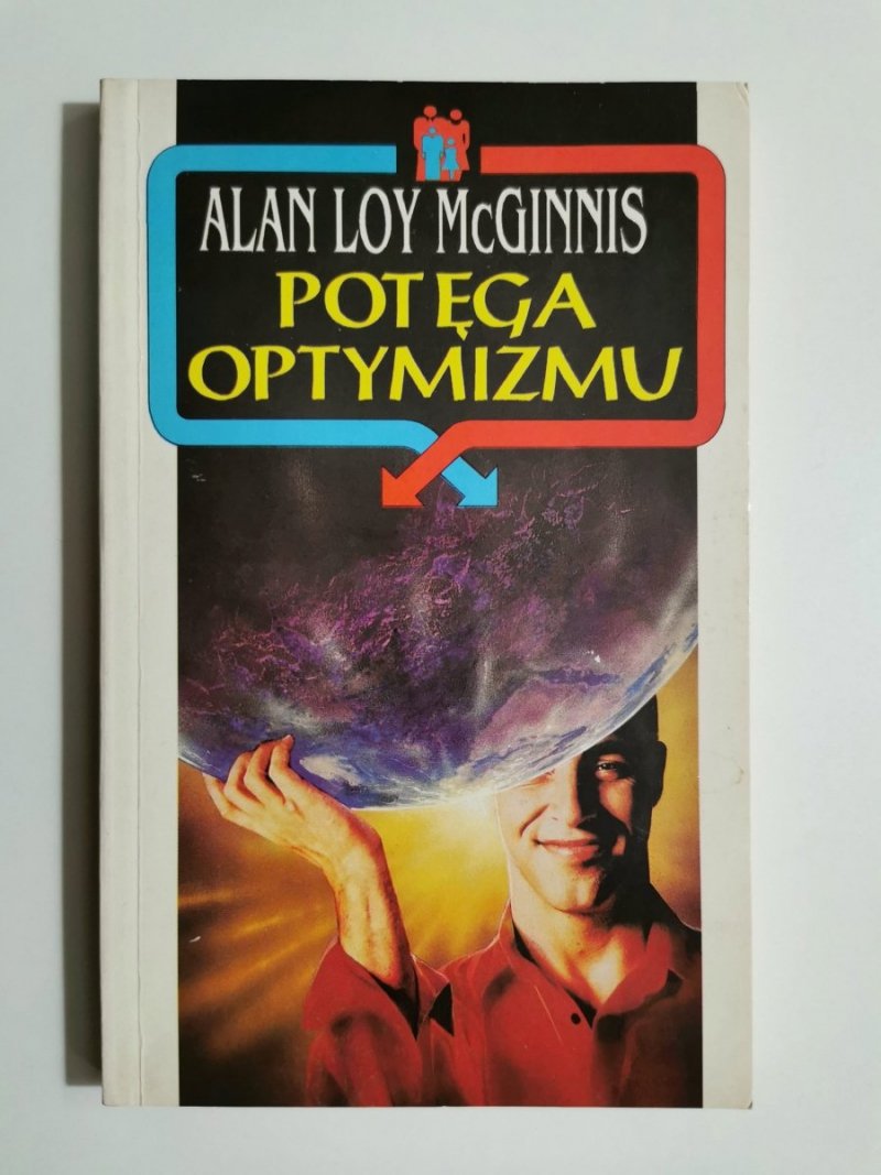 POTĘGA OPTYMIZMU - Alan Loy McGinnis 