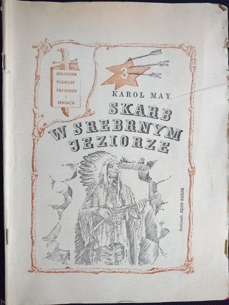 SKARB W SREBRNYM JEZIORZE CZĘŚĆ 3 Karol May 1983